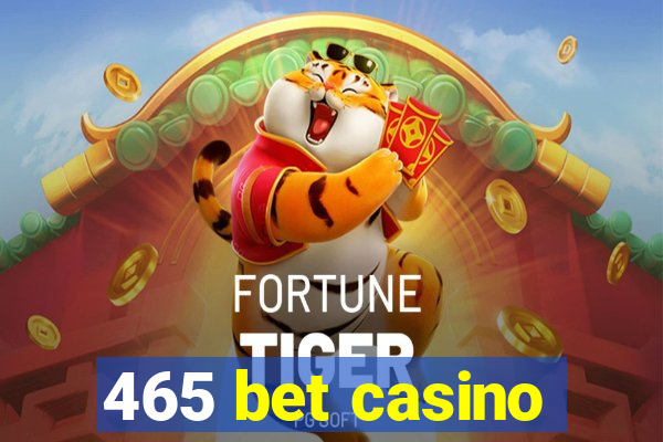 465 bet casino